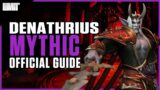 Sire Denathrius Mythic Guide – Castle Nathria Raid – Shadowlands Patch 9.0