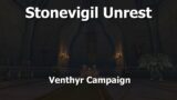 Stonevigil Unrest–Venthyr Campaign–WoW Shadowlands
