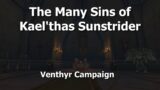 The Many Sins of Kael'thas Sunstrider–Venthyr Campaign–WoW Shadowlands