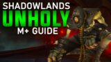 UNHOLY DK M+ Guide | Shadowlands Season 1