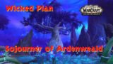 Wicked Plan Sojourner of Ardenweald Storyline Shadowlands WOW