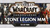WoW Shadowlands #61 : Stone Legion Generals MM