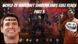 World Of Warcraft Shadowlands Exile Reach Gameplay Walkthrough Part 3