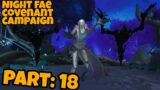 World of Warcraft Shadowlands Night Fae Campaign Walkthrough Part 18
