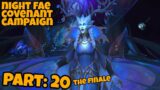 World of Warcraft Shadowlands Night Fae Campaign Walkthrough part 20 / the final battle