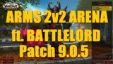 9.0.5 Arms Warrior / RSham 2v2 Arena (Battlelord Testing) – WoW Shadowlands 9.0.5 Warrior PvP
