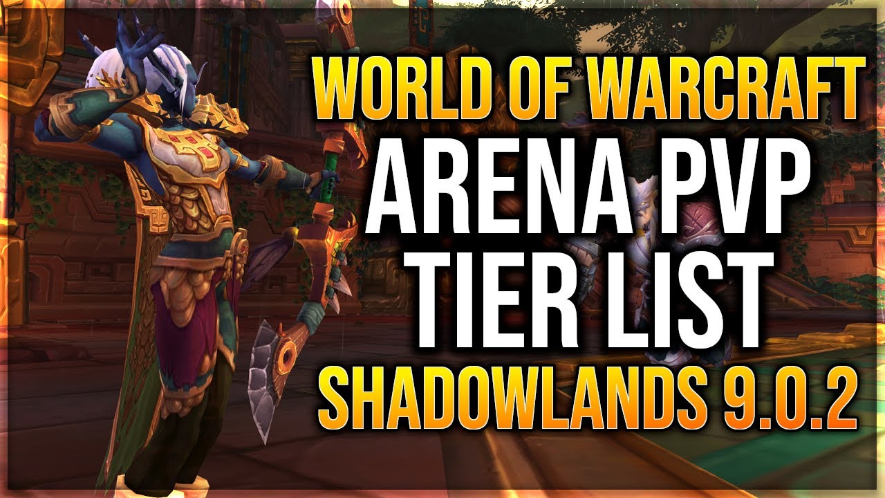 Arena Class Tier List Wow