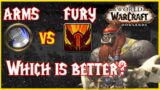 Arms or Fury? WHO REALLY IS THE BETTER WARRIOR? | WoW Shadowlands