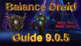 Balance Druid Guide 9.0.5 – Why the Main Swap!? – Talents, Conduits, Covenants, Gear, Rotation, WAs!