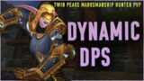 DYNAMIC DPS – MM Hunter PvP (Twin Peaks WoW Shadowlands 9.0.5)