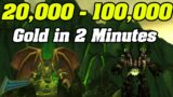 Easy 20,000g to 100,000g Gold in 2 minutes | Shadowlands Goldmaking