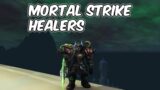 MORTAL STRIKE HEALERS – Arms Warrior PvP – WoW Shadowlands 9.0.2