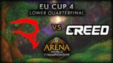 Reload Esports vs Creed | Lower Quarterfinal | AWC Shadowlands EU Cup 4