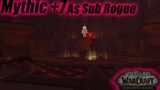Sanguine Depths Mythic +7 as Sub Rogue in World of Warcraft Shadowlands
