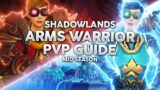 Shadowlands 9.0.5 | 3K Arms Warrior PvP Guide – Strongest Melee Class