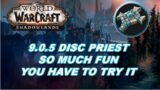 Shadowlands 9.0.5 Disc Priest is AMAZING (PVP Guide)