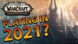 Should You Play WoW in 2021? | Shadowlands Review