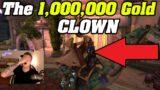 The 1 Million Gold CLOWN Warrior | Shadowlands Goldmaking