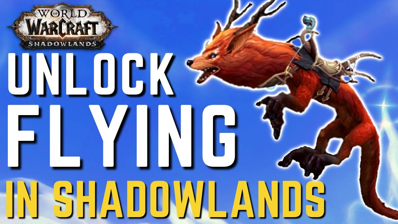 Unlock FLYING in Shadowlands Brand New MOUNTS and How to Get Them World of Warcraft videos