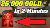 WoW: 25,000 Gold in 2 minutes | Shadowlands Goldmaking