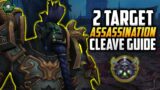 Assassination Rogue 2 Target Cleave Guide – Shadowlands 9.0.5 – World of Warcraft