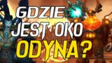 Gdzie JEST OKO ODYNA w World of Warcraft: Shadowlands. Spoilery z PATCHA 9.1