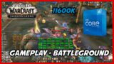 Intel core i5 11600K: WoW Shadowlands Gameplay 40 man Battleground