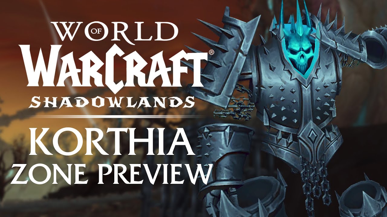 KORTHIA! Full Patch 9.1 Zone Preview Shadowlands World of Warcraft videos