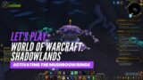 Let's Play World of Warcraft: Shadowlands (Activating the Mushroom Rings)