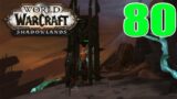 Let's Play: World of Warcraft Shadowlands | Hunter Leveling | EP. 80 | In the Ruin of Rebellion