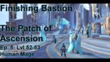 S09E05: Finishing Bastion! | WoW Shadowlands Playthrough