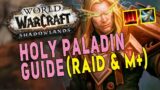 Shadowlands HOLY PALADIN GUIDE 9.0.5 (RAID & M+) | Venthyr & Kyrian Gameplay, Talents & More – WoW