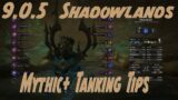 Shadowlands Mythic+ Tanking Tips