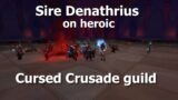 Sire Denathrius kill Castle Nathria on Heroic–Cursed Crusade guild—WoW Shadowlands