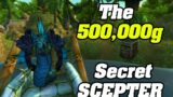 The 500,000g Scepter That Nobody Talks About! | Shadowlands Goldmaking