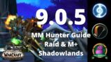 UPDATED 9.0.5+ MM Hunter Shadowlands Guide | Stat Priority/Soulbinds/Talents| World of Warcraft