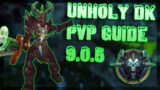 Unholy DK PVP Guide 9.0.5 Shadowlands