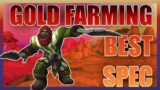 What really is the best Gold farming spec? | World of warcraft Shadowlands