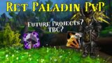 WoW 9.0.5 Shadowlands – Ret Paladin PvP – Live BG Commentary + Discussing Future!