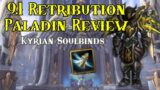 WoW 9.1 Shadowlands – Updated Kyrian Ret Paladin Soulbinds Review!