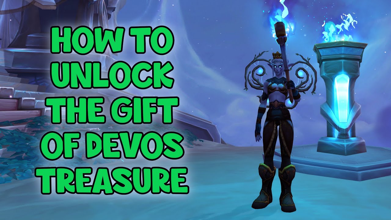 WoW Shadowlands - How To Unlock The Gift of Devos Treasure in Bastion ...