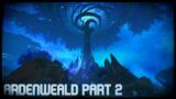 World of Warcraft – Shadowlands Ardenweald Questline Part 2
