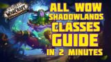 all wow shadowlands classes guide in 2 minutes