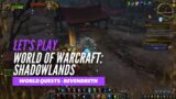 Let's Play World of Warcraft: Shadowlands (World quests in Revendreth)