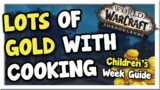 Make Lots of Gold with Children's Week! 9.0.5 | Shadowlands | WoW Gold Making Guide