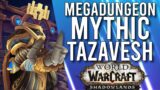 New Megadungeon! Mythic Tezavesh 9.1 Shadowlands! – WoW: Shadowlands 9.1 PTR