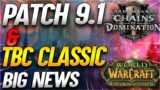 PATCH 9.1! TBC Classic!? BIG WoW Shadowlands Update! Blizzcon 2021 News