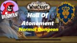 Paladin – Halls of Atonement – World of Warcraft ( Shadowlands ) Normal Dungeon