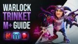 Shadowlands 9.0.5 M+ Warlock Trinket Guide