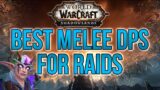 Shadowlands: Best Melee DPS for Raids